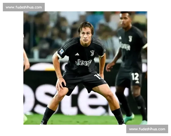 鲁希揭秘伊尔迪兹发型蜕变：阿莱格里的 剪刀手 如何重塑尤文新星